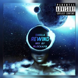 Rewind (Mix By BlockAy$)