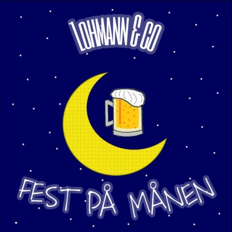 Fest på månen | Boomplay Music