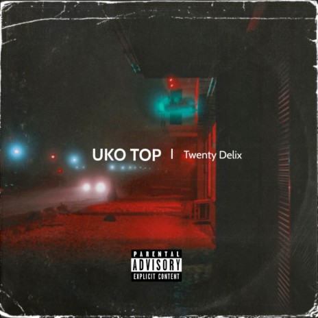 Uko Top | Boomplay Music