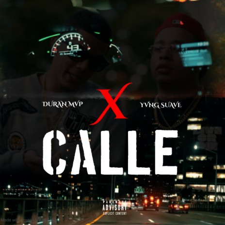 Calle ft. Yvng Suave | Boomplay Music