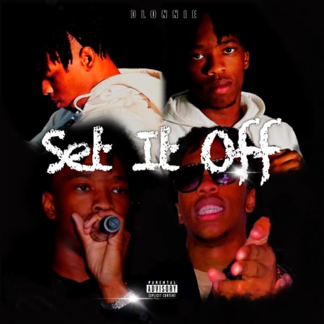 Set It Off (freestyle) | Boomplay Music