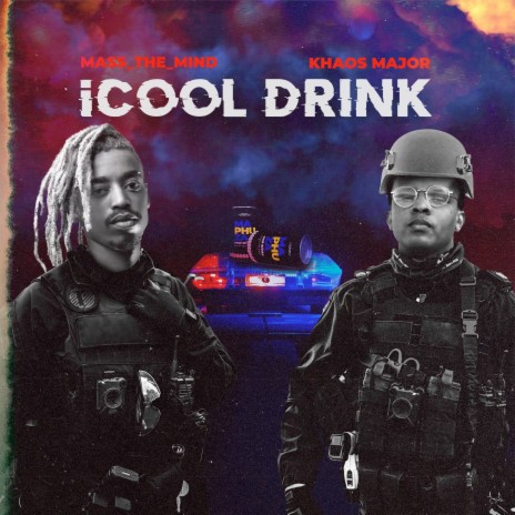 Icool Drink ft. Khaos Major | Boomplay Music