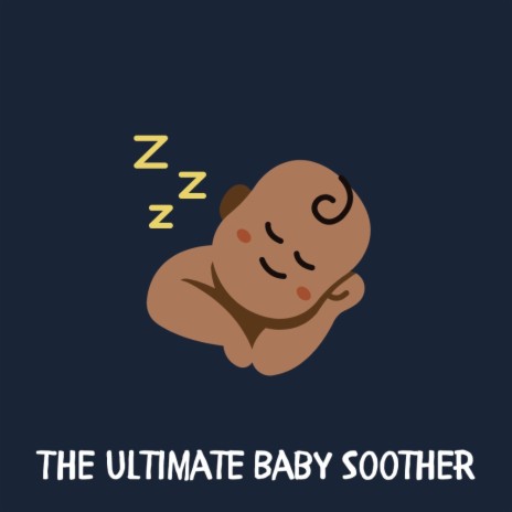 The Ultimate Baby Soother