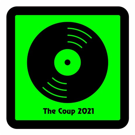 The Coup 2021 | Boomplay Music