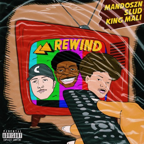 Rewind ft. Slud & King Mali