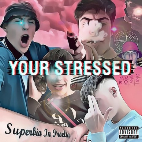 Your Stressed
