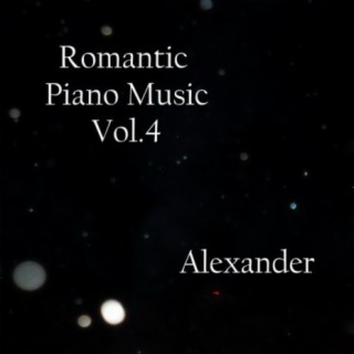 Romantic Piano Music, Vol. 4