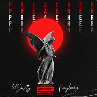 Preacher ft. 1RayBandz lyrics | Boomplay Music