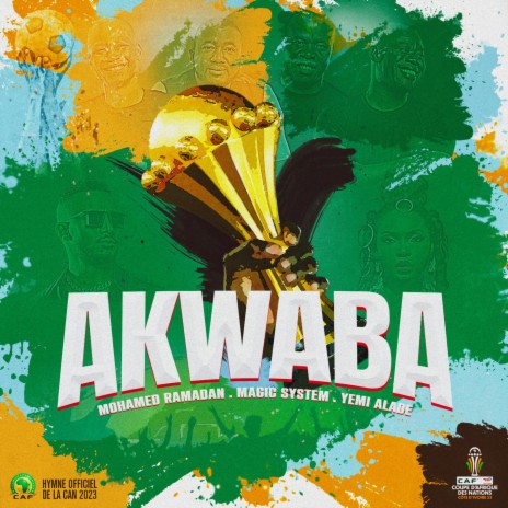 Akwaba ft. Yemi Alade & Mohamed Ramadan | Boomplay Music