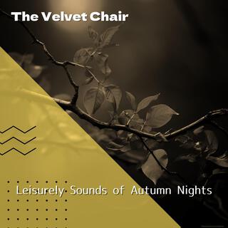 Leisurely Sounds of Autumn Nights