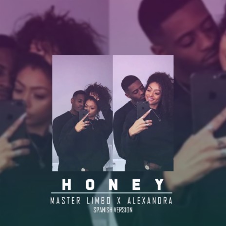 Honey i see you (Spanish) ft. Alexandra | Boomplay Music