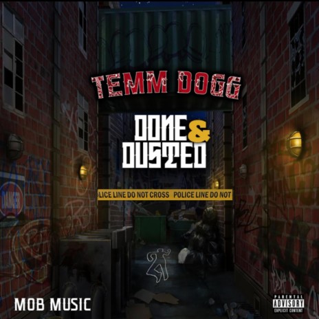 TEMM DOGG DONE & DUSTED | Boomplay Music