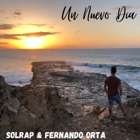 Un Nuevo Día ft. Fernando Orta