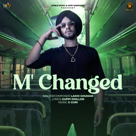 M' Changed ft. Ruby Chatha | Boomplay Music