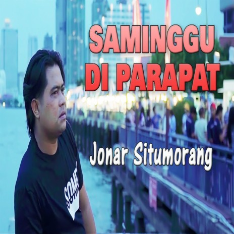 Saminggu Di Parapat | Boomplay Music