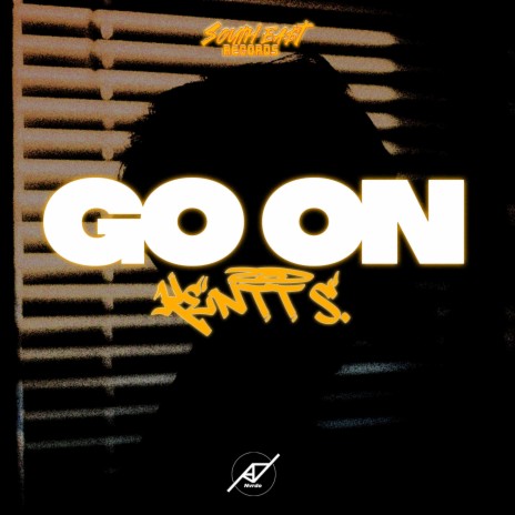 Go on ft. Kentt S | Boomplay Music