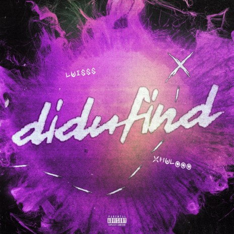 didufind ft. Xhulooo | Boomplay Music