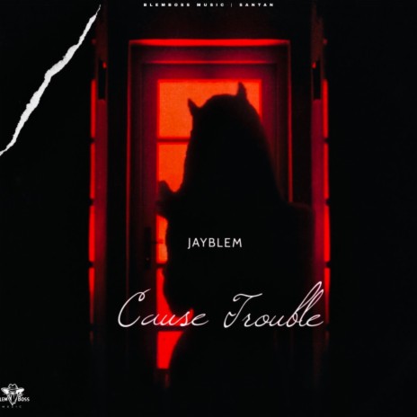 Cause Trouble | Boomplay Music