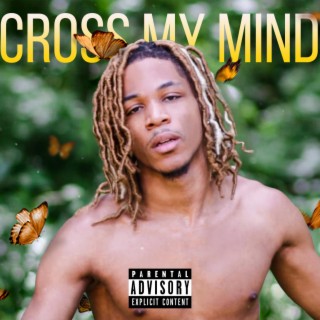 Cross My Mind