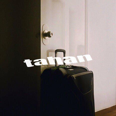 Tahan | Boomplay Music