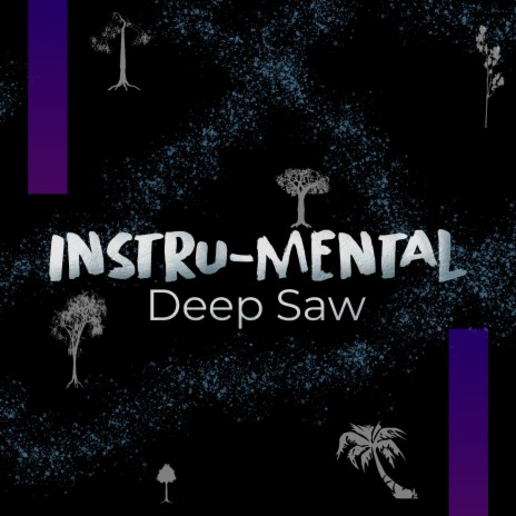 Deep Saw | Boomplay Music