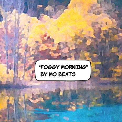 Foggy Morning | Boomplay Music