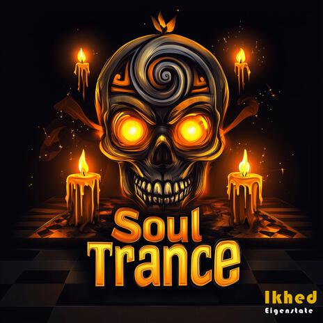 Soul Trance | Boomplay Music