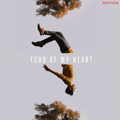 Echo of My Heart | Boomplay Music