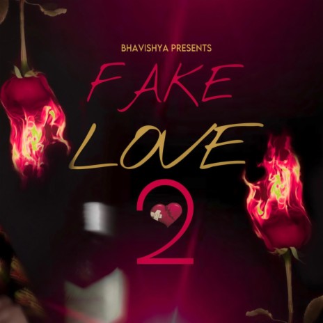 Fake Love - 2 | Boomplay Music