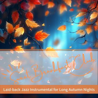 Laid-back Jazz Instrumental for Long Autumn Nights