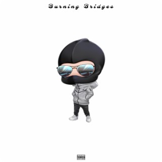 Burning bridges lyrics | Boomplay Music