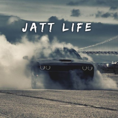 Jatt Life | Boomplay Music