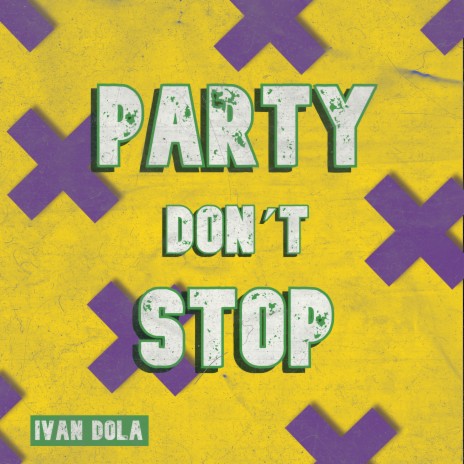 Party Don't Stop | Boomplay Music