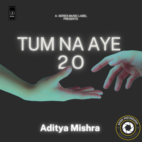 Tum Na Aye 2.O | Boomplay Music