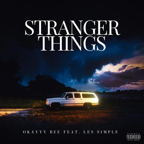 Stranger Things ft. Les Simple | Boomplay Music