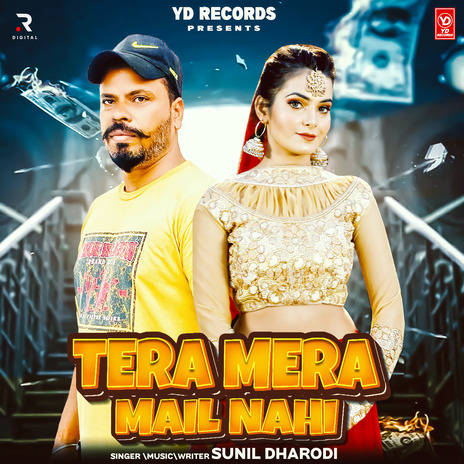 Tera Mera Mail Nahi | Boomplay Music