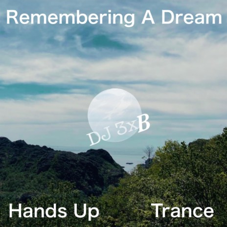 Remembering A Dream | Boomplay Music