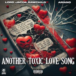 Another Toxic Love Song