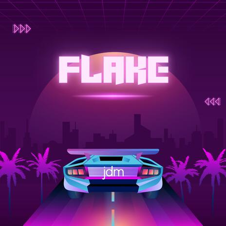 Flake | Boomplay Music