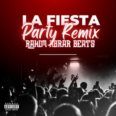 La Fiesta (DJ PARTY MIX) | Boomplay Music