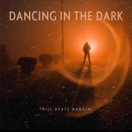 Dancing In The Dark | Boomplay Music