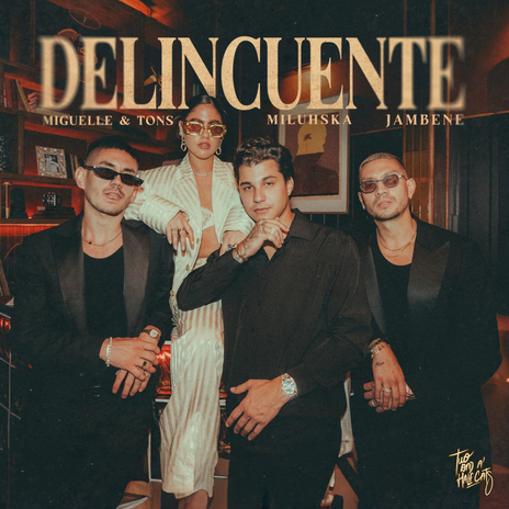 Delincuente ft. Miluhska & Jambene | Boomplay Music