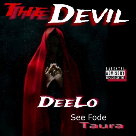 The Devil ft. SeeFode & Taura | Boomplay Music
