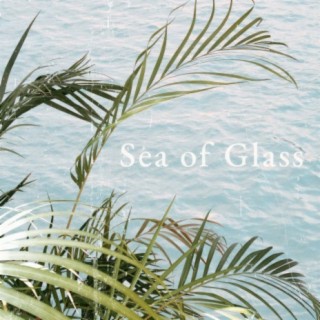 Sea of Glass