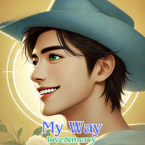 My Way | Boomplay Music