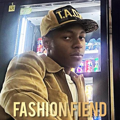 Fashion Fiend | Boomplay Music