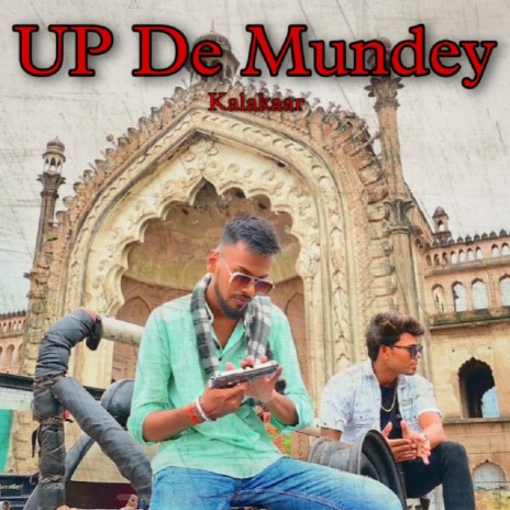 UP De Mundey ft. Sarkaar | Boomplay Music