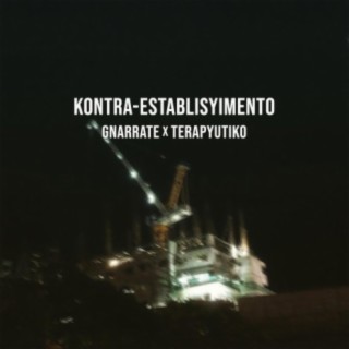 Kontra-Establisyimento (Yung Bawal Remix)