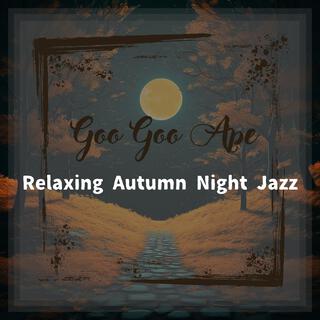 Relaxing Autumn Night Jazz