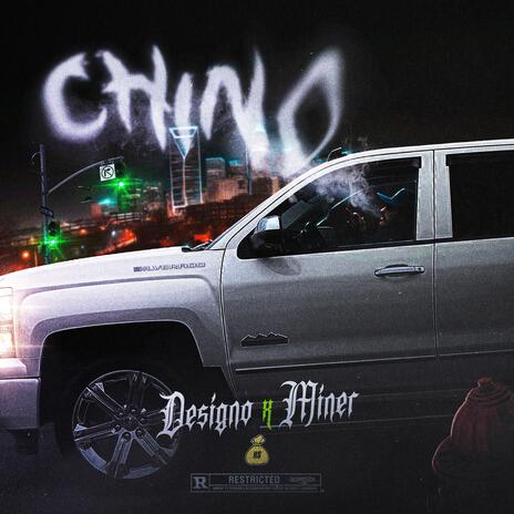 Chino ft. Miner | Boomplay Music